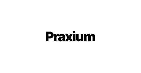 prxium|Praxium.ai